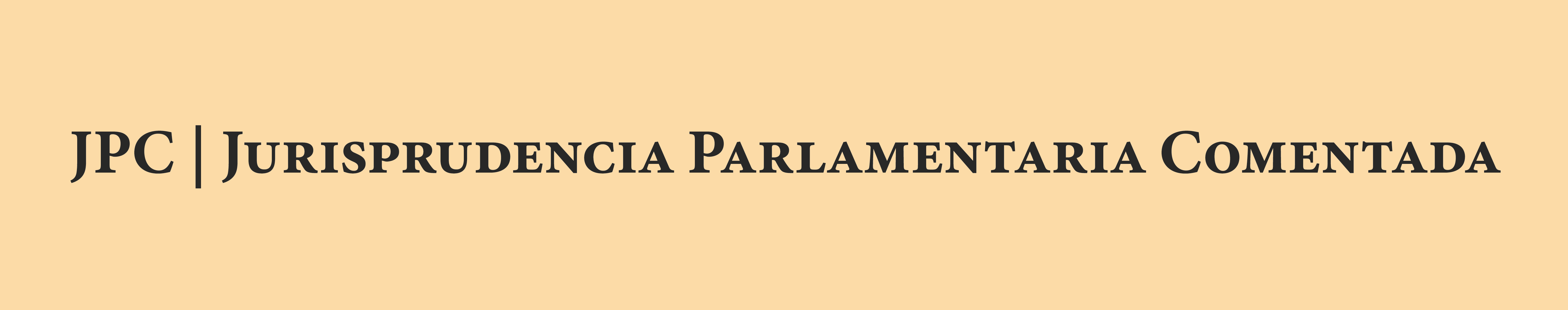 Jurisprudencia Parlamentaria Comentada