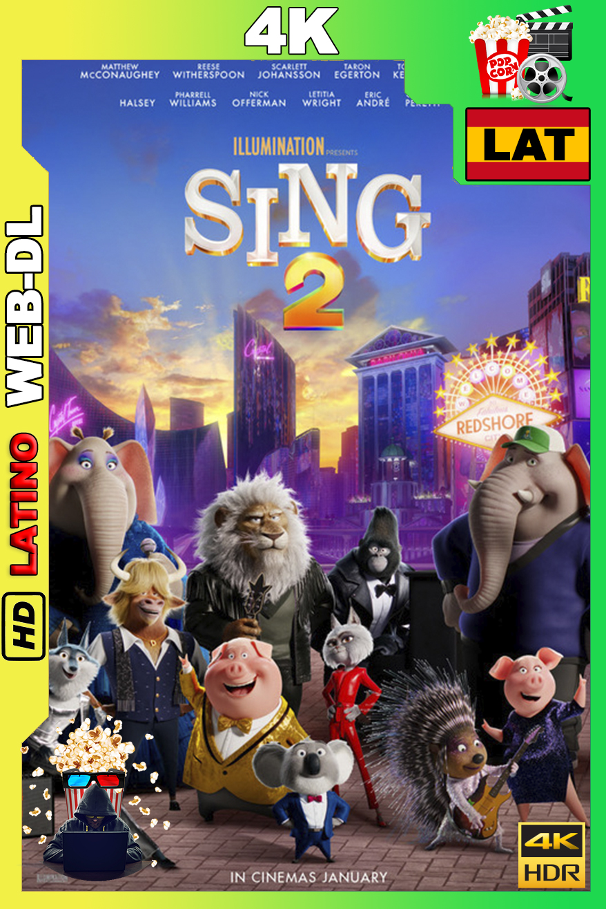 Sing 2 – ¡Ven y canta de nuevo! (2021) [2160p] HDR 4K Web-DL [Latino-Ingles]