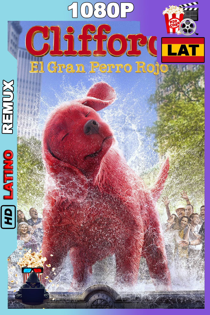 Clifford – El Gran Perro Rojo (2021) [1080p] REMUX [Latino-Ingles]