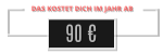 Ab 90,00 Euro im Jahr